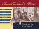 Cumberland Blues - music of the Civil War Era